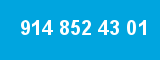 914 852 43 01